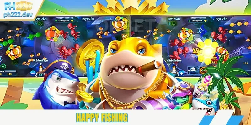 Happy Fishing