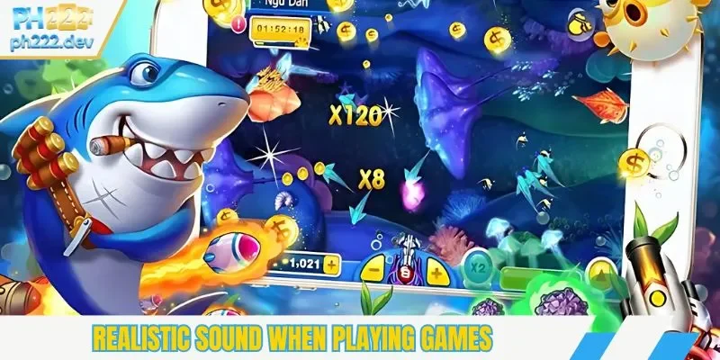 Realistic sound when playing games